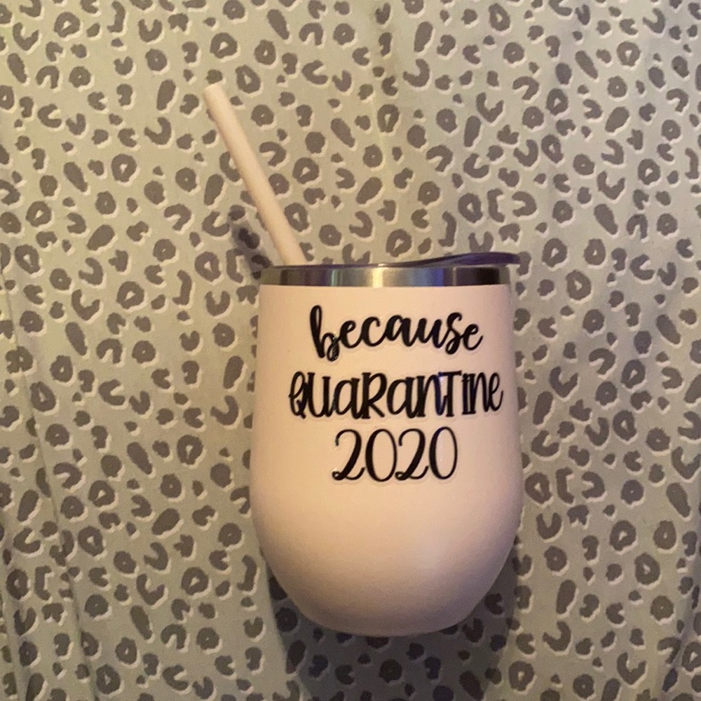 Because Quarantine 2020 Metal Cup